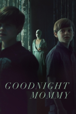 Watch Free Goodnight Mommy HD Online on SFlix