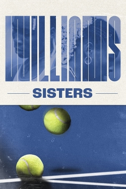 Watch Free Williams Sisters HD Online on SFlix