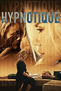 Watch Free Hypnotique HD Online on SFlix