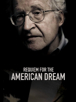 Watch Free Requiem for the American Dream HD Online on SFlix