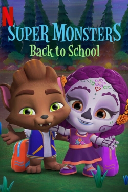 Watch Free Super Monsters Back to School HD Online on SFlix