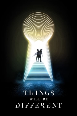 Watch Free Things Will Be Different HD Online on SFlix