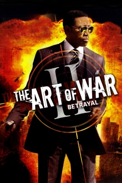 Watch Free The Art of War II: Betrayal HD Online on SFlix