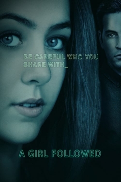 Watch Free Girl Followed HD Online on SFlix