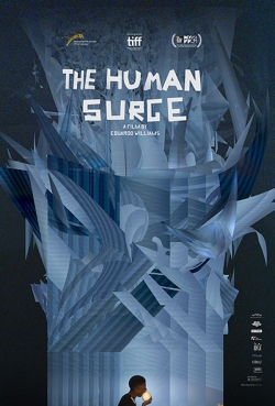 Watch Free The Human Surge HD Online on SFlix