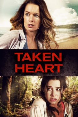 Watch Free Taken Heart HD Online on SFlix