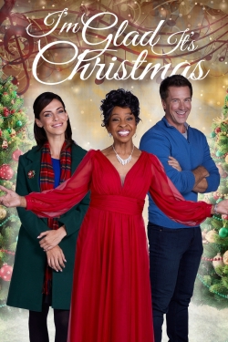 Watch Free I'm Glad It's Christmas HD Online on SFlix