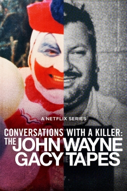 Watch Free Conversations with a Killer: The John Wayne Gacy Tapes HD Online on SFlix