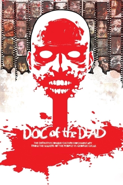 Watch Free Doc of the Dead HD Online on SFlix