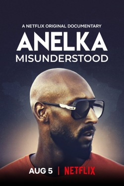 Watch Free Anelka: Misunderstood HD Online on SFlix