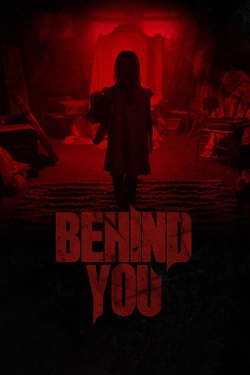 Watch Free Behind You HD Online on SFlix