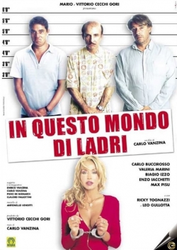 Watch Free In questo mondo di ladri HD Online on SFlix