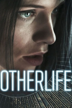 Watch Free OtherLife HD Online on SFlix