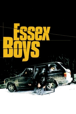 Watch Free Essex Boys HD Online on SFlix