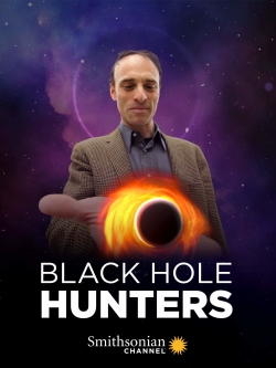 Watch Free Black Hole Hunters HD Online on SFlix