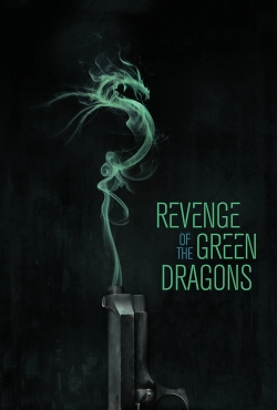 Watch Free Revenge of the Green Dragons HD Online on SFlix