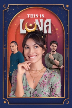 Watch Free This Is Luna HD Online on SFlix