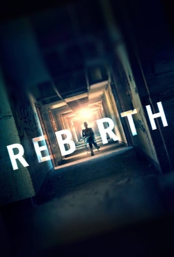 Watch Free Rebirth HD Online on SFlix