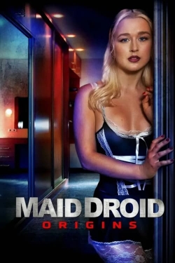 Watch Free Maid Droid Origins HD Online on SFlix