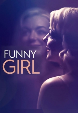 Watch Free Funny Girl: The Musical HD Online on SFlix