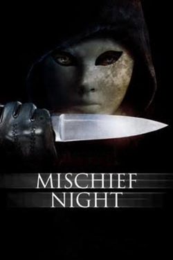 Watch Free Mischief Night HD Online on SFlix