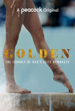 Watch Free Golden: The Journey of USA's Elite Gymnasts HD Online on SFlix