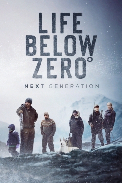 Watch Free Life Below Zero: Next Generation HD Online on SFlix