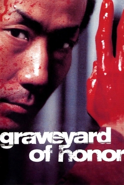 Watch Free Graveyard of Honor HD Online on SFlix