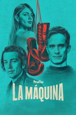 Watch Free La Maquina HD Online on SFlix