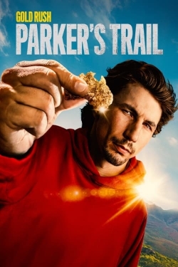 Watch Free Gold Rush - Parker's Trail HD Online on SFlix