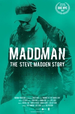 Watch Free Maddman: The Steve Madden Story HD Online on SFlix