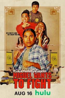 Watch Free Miguel Wants to Fight HD Online on SFlix