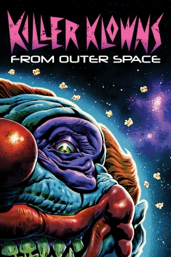 Watch Free Killer Klowns from Outer Space HD Online on SFlix