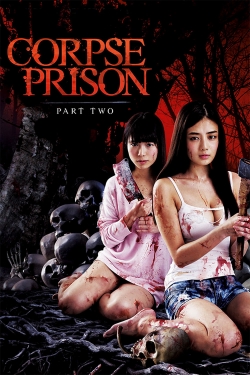 Watch Free Corpse Prison: Part 2 HD Online on SFlix