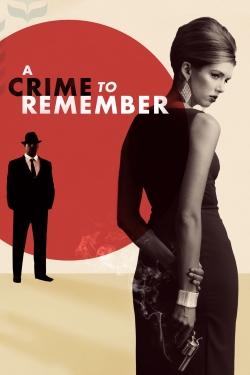 Watch Free A Crime to Remember HD Online on SFlix