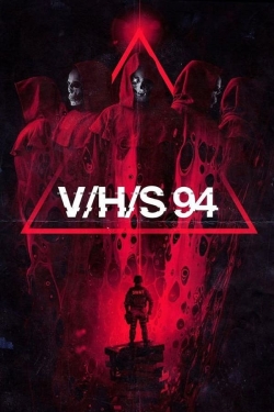 Watch Free V/H/S/94 HD Online on SFlix