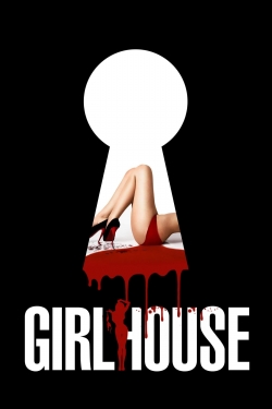 Watch Free GirlHouse HD Online on SFlix