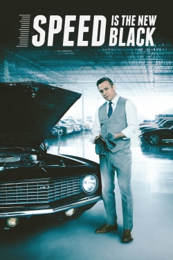 Watch Free Speed Is the New Black HD Online on SFlix