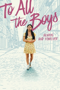 Watch Free To All the Boys: Always and Forever HD Online on SFlix