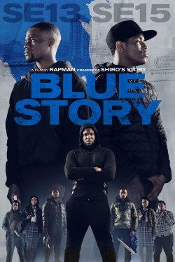 Watch Free Blue Story HD Online on SFlix