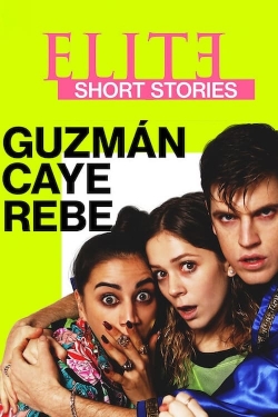 Watch Free Elite Short Stories: Guzmán Caye Rebe HD Online on SFlix