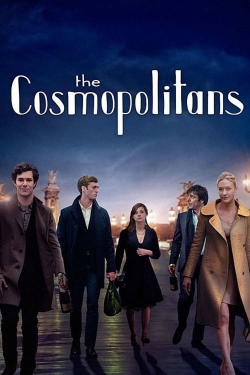 Watch Free The Cosmopolitans HD Online on SFlix