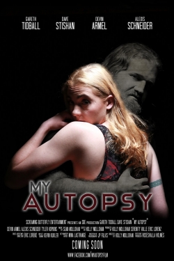 Watch Free My Autopsy HD Online on SFlix