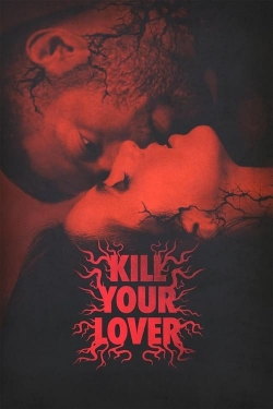 Watch Free Kill Your Lover HD Online on SFlix