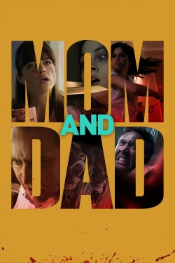 Watch Free Mom and Dad HD Online on SFlix