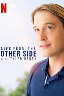 Watch Free Live from the Other Side with Tyler Henry HD Online on SFlix