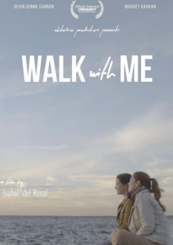 Watch Free Walk  With Me HD Online on SFlix