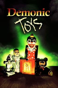 Watch Free Demonic Toys HD Online on SFlix