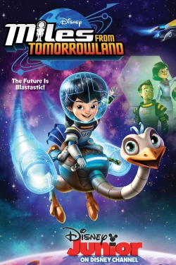 Watch Free Miles from Tomorrowland HD Online on SFlix