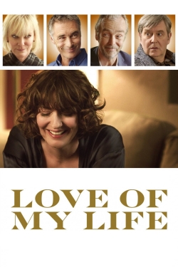 Watch Free Love of My Life HD Online on SFlix